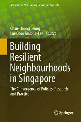 Leong / Malone-Lee | Building Resilient Neighbourhoods in Singapore | E-Book | www.sack.de