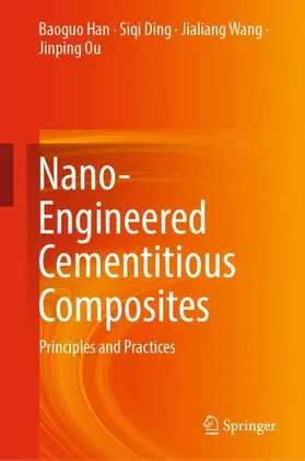 Han / Ou / Ding | Nano-Engineered Cementitious Composites | Buch | 978-981-13-7077-9 | sack.de