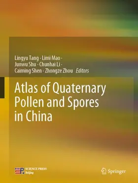 Tang / Mao / Shu | Atlas of Quaternary Pollen and Spores in China | Buch | 978-981-13-7102-8 | sack.de