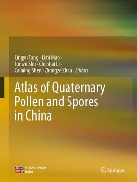 Tang / Mao / Shu | Atlas of Quaternary Pollen and Spores in China | Buch | 978-981-1371-02-8 | sack.de