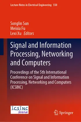 Sun / Fu / Xu | Signal and Information Processing, Networking and Computers | E-Book | sack.de