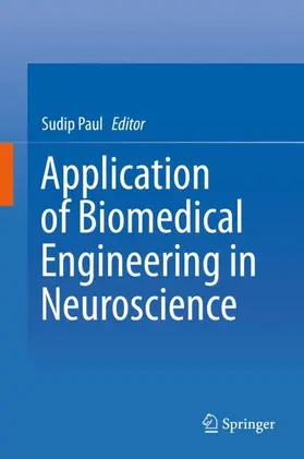 Paul | Application of Biomedical Engineering in Neuroscience | Buch | 978-981-13-7141-7 | sack.de