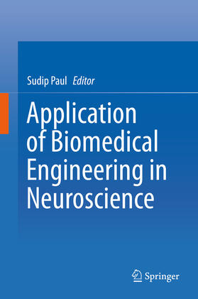 Paul | Application of Biomedical Engineering in Neuroscience | E-Book | sack.de