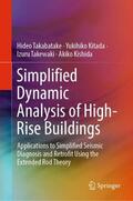 Takabatake / Kishida / Kitada |  Simplified Dynamic Analysis of High-Rise Buildings | Buch |  Sack Fachmedien