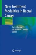Chowdri / Parray |  New Treatment Modalities in Rectal Cancer | Buch |  Sack Fachmedien