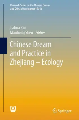 Shen / Pan |  Chinese Dream and Practice in Zhejiang - Ecology | Buch |  Sack Fachmedien