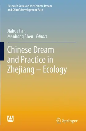 Shen / Pan |  Chinese Dream and Practice in Zhejiang - Ecology | Buch |  Sack Fachmedien