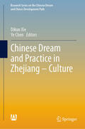 Xie / Chen |  Chinese Dream and Practice in Zhejiang – Culture | eBook | Sack Fachmedien