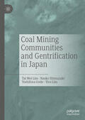Lim / Shimazaki / Godo |  Coal Mining Communities and Gentrification in Japan | eBook | Sack Fachmedien