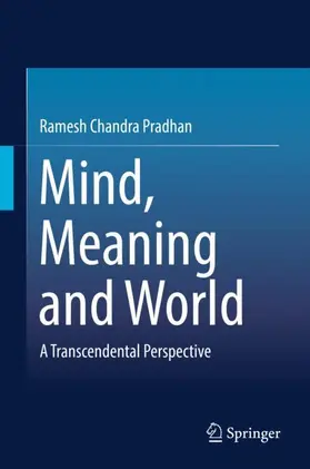 Pradhan | Mind, Meaning and World | Buch | 978-981-13-7227-8 | www.sack.de