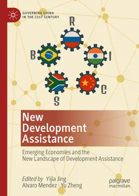 Jing / Mendez / Zheng |  New Development Assistance | eBook | Sack Fachmedien
