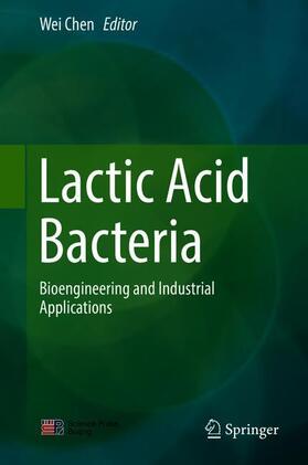 Chen |  Lactic Acid Bacteria | Buch |  Sack Fachmedien