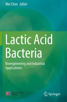 Chen |  Lactic Acid Bacteria | Buch |  Sack Fachmedien
