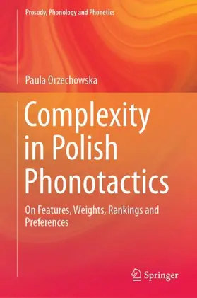Orzechowska |  Complexity in Polish Phonotactics | Buch |  Sack Fachmedien