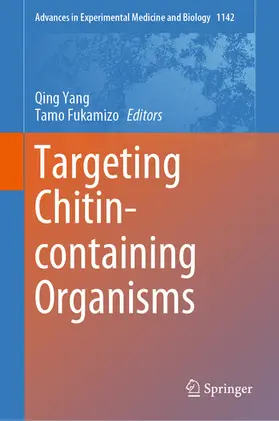 Yang / Fukamizo | Targeting Chitin-containing Organisms | E-Book | sack.de