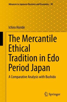 Horide |  The Mercantile Ethical Tradition in Edo Period Japan | Buch |  Sack Fachmedien