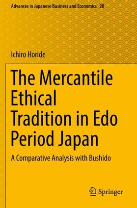 Horide |  The Mercantile Ethical Tradition in Edo Period Japan | Buch |  Sack Fachmedien