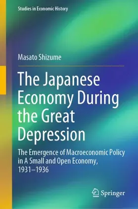Shizume |  The Japanese Economy During the Great Depression | Buch |  Sack Fachmedien