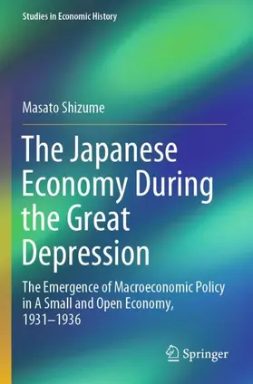 Shizume |  The Japanese Economy During the Great Depression | Buch |  Sack Fachmedien
