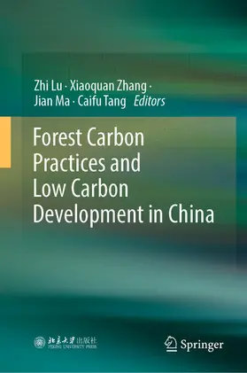 Lu / Zhang / Ma |  Forest Carbon Practices and Low Carbon Development in China | eBook | Sack Fachmedien