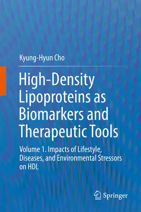Cho | High-Density Lipoproteins as Biomarkers and Therapeutic Tools | E-Book | www.sack.de