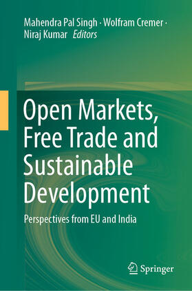 Singh / Cremer / Kumar |  Open Markets, Free Trade and Sustainable Development | eBook | Sack Fachmedien
