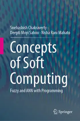 Chakraverty / Sahoo / Mahato | Concepts of Soft Computing | E-Book | www.sack.de