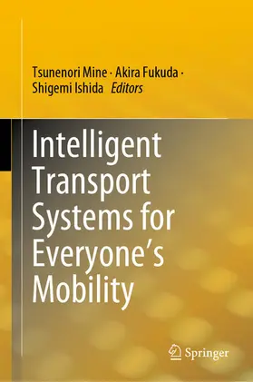 Mine / Fukuda / Ishida |  Intelligent Transport Systems for Everyone’s Mobility | eBook | Sack Fachmedien