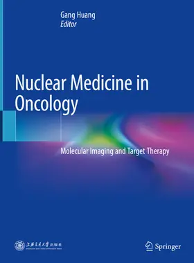 Huang |  Nuclear Medicine in Oncology | eBook | Sack Fachmedien
