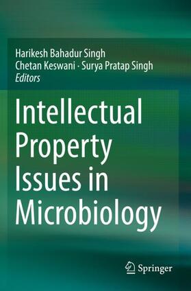 Singh / Keswani |  Intellectual Property Issues in Microbiology | Buch |  Sack Fachmedien