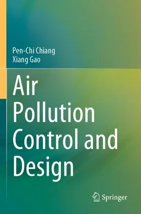 Gao / Chiang |  Air Pollution Control and Design | Buch |  Sack Fachmedien