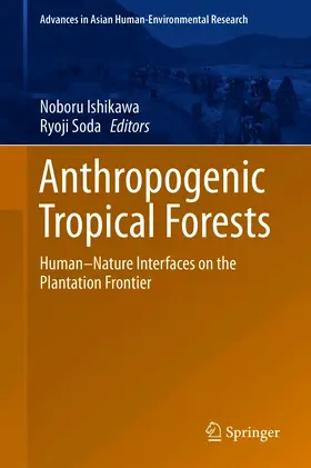 Ishikawa / Soda | Anthropogenic Tropical Forests | E-Book | sack.de