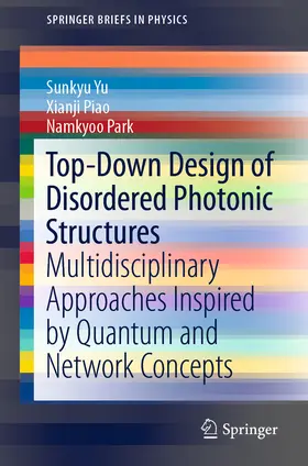 Yu / Piao / Park |  Top-Down Design of Disordered Photonic Structures | eBook | Sack Fachmedien
