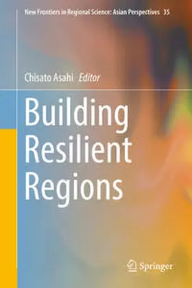 Asahi |  Building Resilient Regions | Buch |  Sack Fachmedien