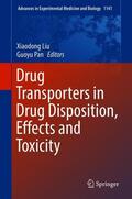 Pan / Liu |  Drug Transporters in Drug Disposition, Effects and Toxicity | Buch |  Sack Fachmedien