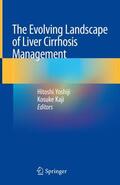 Kaji / Yoshiji |  The Evolving Landscape of Liver Cirrhosis Management | Buch |  Sack Fachmedien