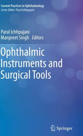 Ichhpujani / Singh |  Ophthalmic Instruments and Surgical Tools | Buch |  Sack Fachmedien