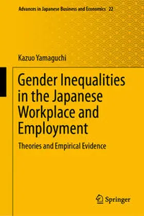 Yamaguchi |  Gender Inequalities in the Japanese Workplace and Employment | Buch |  Sack Fachmedien