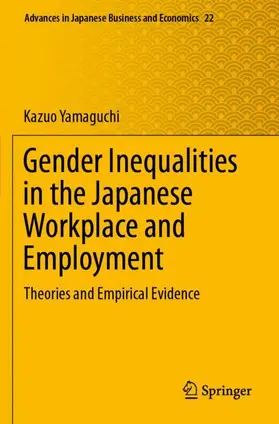 Yamaguchi |  Gender Inequalities in the Japanese Workplace and Employment | Buch |  Sack Fachmedien