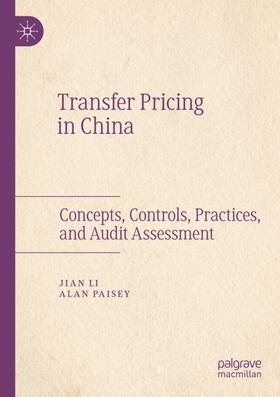 Li / Paisey | Transfer Pricing in China | Buch | 978-981-1376-91-7 | sack.de