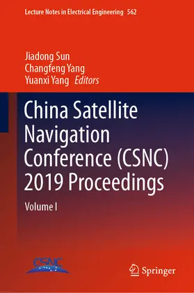 Sun / Yang | China Satellite Navigation Conference (CSNC) 2019 Proceedings | E-Book | sack.de