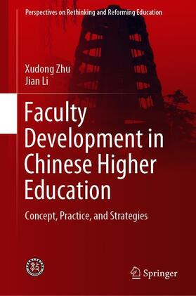 Li / Zhu |  Faculty Development in Chinese Higher Education | Buch |  Sack Fachmedien