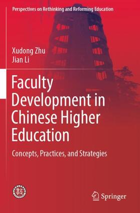 Li / Zhu |  Faculty Development in Chinese Higher Education | Buch |  Sack Fachmedien
