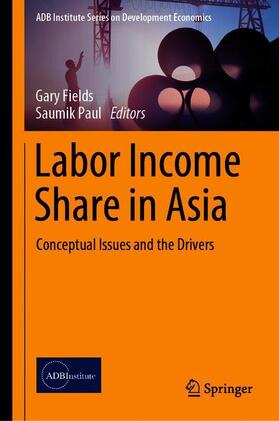 Paul / Fields |  Labor Income Share in Asia | Buch |  Sack Fachmedien