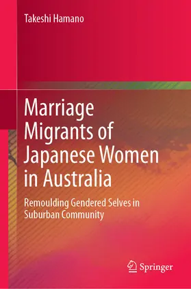 Hamano | Marriage Migrants of Japanese Women in Australia | E-Book | www.sack.de