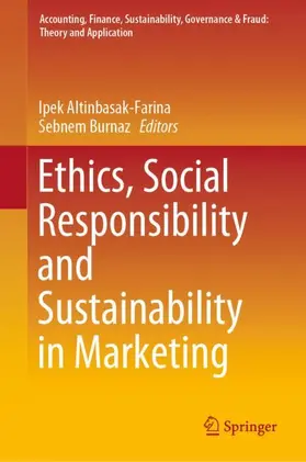 Altinbasak-Farina / Burnaz |  Ethics, Social Responsibility and Sustainability in Marketing | Buch |  Sack Fachmedien
