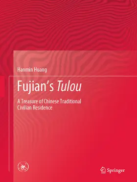 Huang | Fujian's Tulou | E-Book | www.sack.de