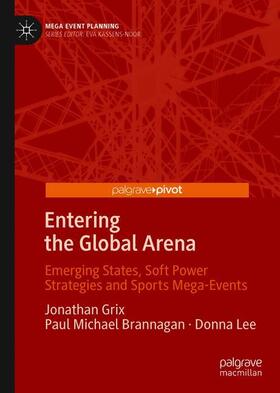 Grix / Lee / Brannagan |  Entering the Global Arena | Buch |  Sack Fachmedien