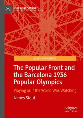 Stout |  The Popular Front and the Barcelona 1936 Popular Olympics | Buch |  Sack Fachmedien