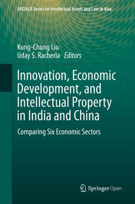 Racherla / Liu | Innovation, Economic Development, and Intellectual Property in India and China | Buch | 978-981-1381-01-0 | sack.de